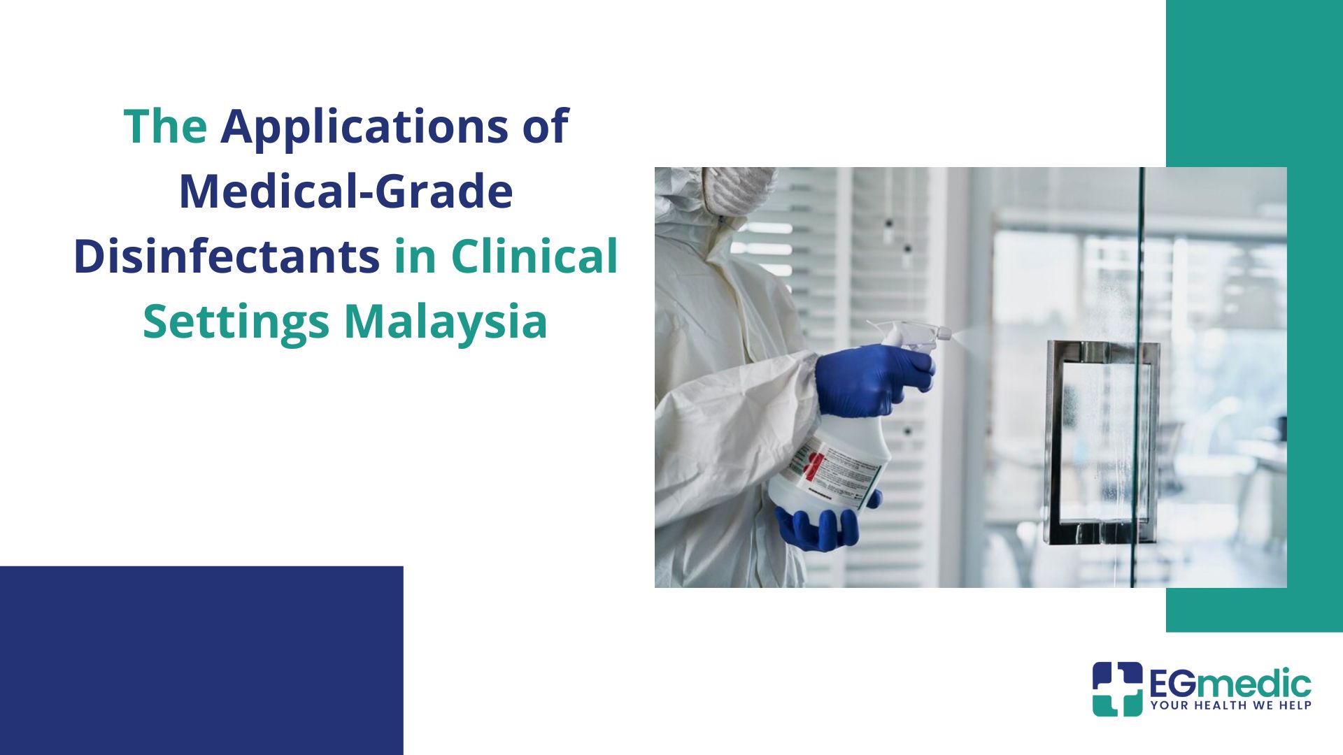 The Applications of Medical-Grade Disinfectants in Clinical Settings Malaysia