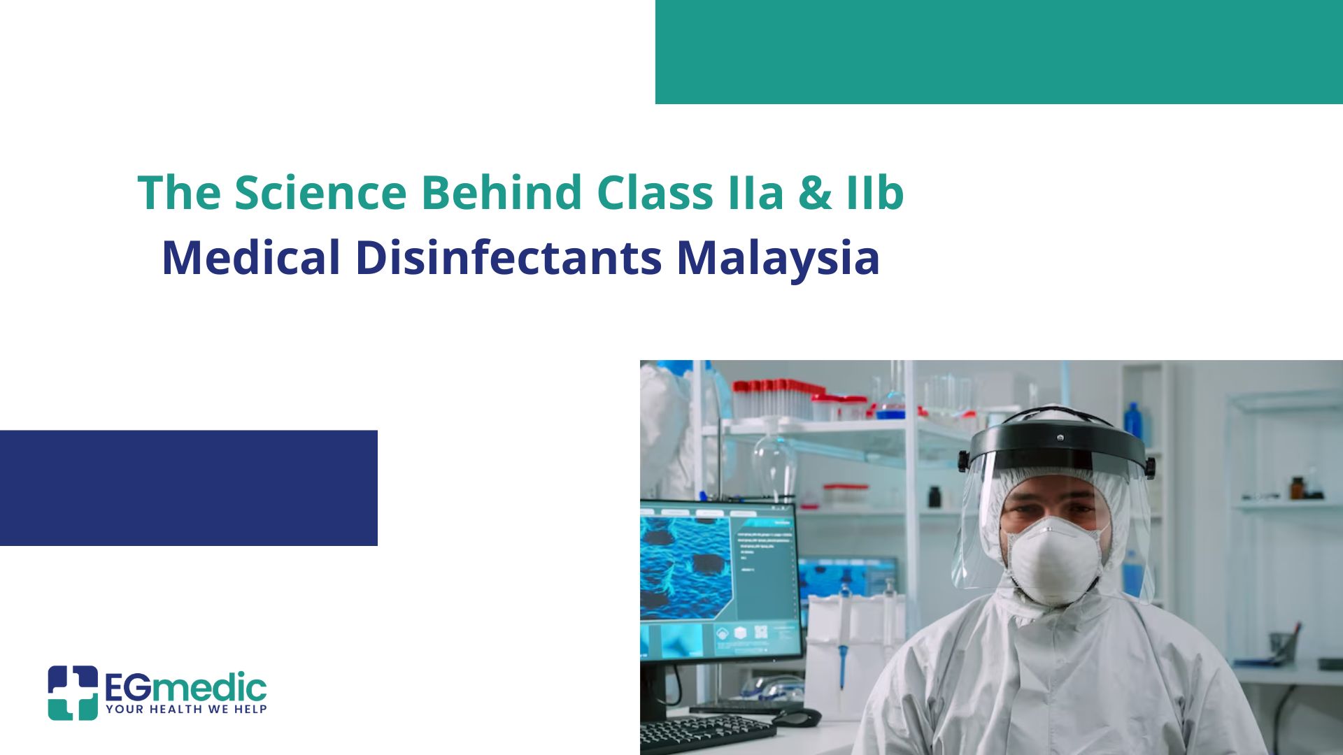 The Science Behind Class IIa & IIb Medical Disinfectants Malaysia