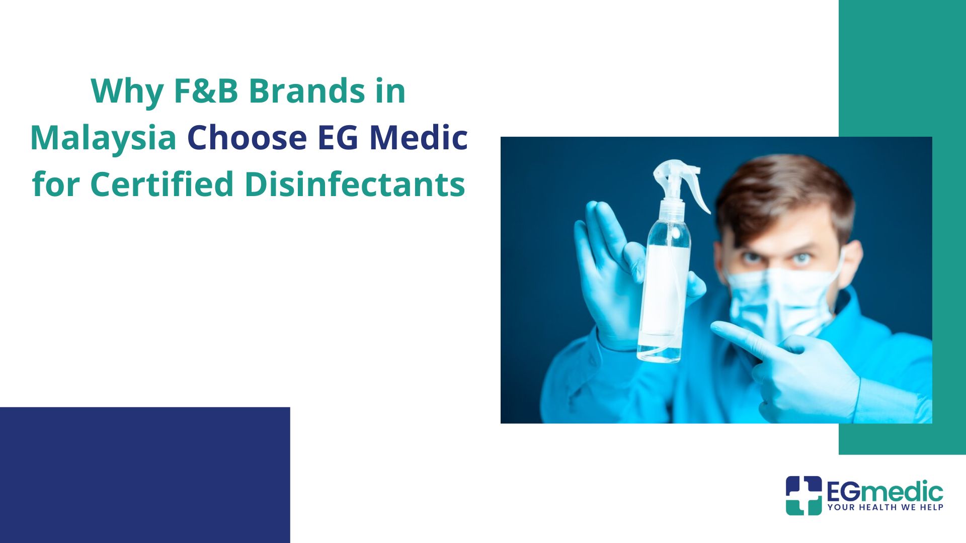 Why F&B Brands in Malaysia Choose EG Medic for Certified Disinfectants